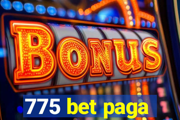 775 bet paga